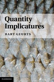 Cover of Quantity implicatures by Bart Geurts