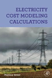 Cover of Electricity cost modeling calculations by Monica Greer