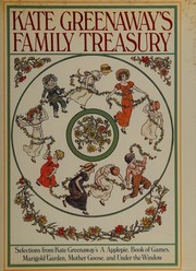 Front cover of Kate Greenaway's Family treasury by Kate Greenaway