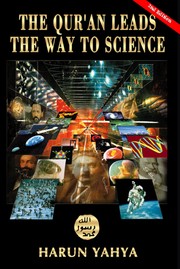 Front cover of The Qur'an Leads the Way to Science by Harun Yahya