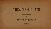 Cover of Theater-Figuren aus dem Verlage von M. Trentsensky in Wien by Matthias Trentsensky