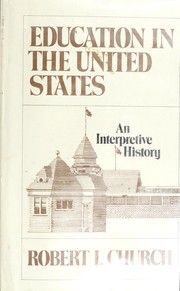 Front cover of Education in the United States by Robert L. Church