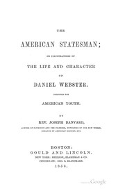 Front cover of The American Statesman: Or, Illustrations of the Life and Character of Daniel Webster. Designed .. by Joseph Banvard
