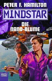 Front cover of The Nano Flower by Peter F. Hamilton