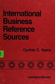 Front cover of International business reference sources by CynthiaC Ryans
