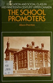 Front cover of The school promoters by Alison L. Prentice