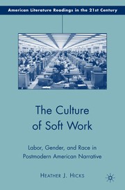 Front cover of The culture of soft work by Heather J. Hicks