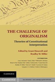 Front cover of The challenge of originalism by Grant Huscroft