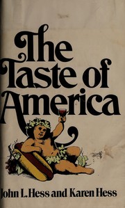 Front cover of The taste of America by John L. Hess