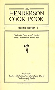 Front cover of The Henderson cook book by First Baptist Church (Henderson, N.C.). Ladies' Aid Society