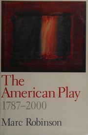 Cover of The American Play by Marc Robinson