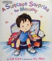 Cover of A suitcase surprise for Mommy by Cat Cora