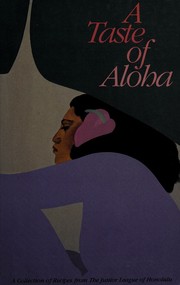 Front cover of A Taste of Aloha by Junior League of Honolulu