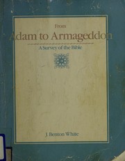 Front cover of From Adam to Armageddon by J. Benton White