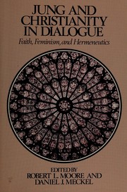 Front cover of Jung and Christianity in Dialogue by Robert L. Moore