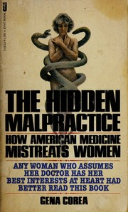 Cover of The hidden malpractice by Gena Corea
