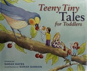Front cover of Teeny tiny tales for toddlers by Sarah Hayes