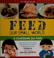 Cover of Feed our small world by Nancy Kubo
