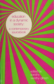 Front cover of Education in a dynamic society by Dorothy Westby-Gibson
