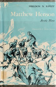 Front cover of Matthew Henson, arctic hero by Sheldon N. Ripley