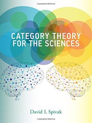 Cover of Category Theory for the Sciences by David I. Spivak