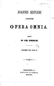 Front cover of Joannis Kepleri astronomi Opera omnia by Johannes Kepler