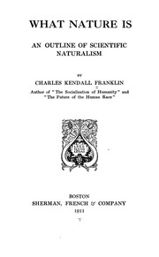 Front cover of What nature is by Charles Kendall Franklin