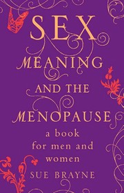 Front cover of Sex, meaning, and the menopause by Sue Brayne