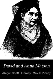 Cover of David and Anna Matson by Abigail Scott Duniway