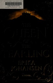 Front cover of The Queen of the Tearling by Erika Johansen