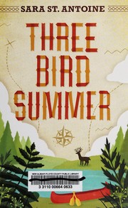Cover of Three Bird summer by Sarah St. Antoine
