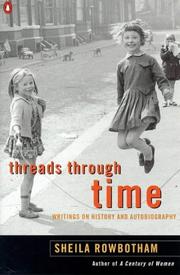 Cover of Threads through time by Sheila Rowbotham