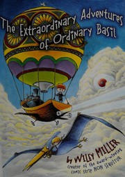 Cover of The extraordinary adventures of ordinary Basil by Wiley Miller