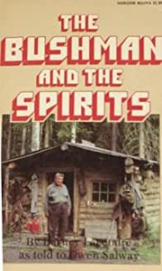 Front cover of The Bushman and the Spirits by Barney Lacendre