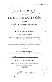 Cover of History of the insurrection in the four western counties of Pennsylvania: in the year M.DCC.XCIV by William Findley