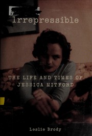 Cover of Irrepressible by Leslie Brody