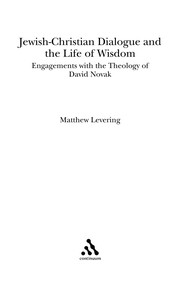 Cover of Jewish-Christian dialogue and the life of wisdom by Matthew Levering