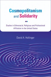 Front cover of Cosmopolitanism and solidarity by David A. Hollinger
