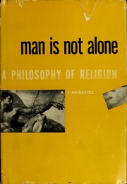 Front cover of Man is not alone by Abraham Joshua Heschel