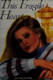Cover of This Fragile Heart by Jan McDaniel