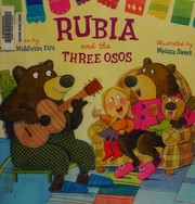 Front cover of Rubia and the three osos by Susan Middleton Elya