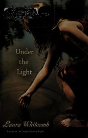Cover of Under the light by Laura Whitcomb