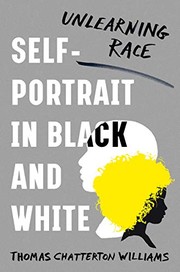 Front cover of Self-Portrait in Black and White by Thomas Chatterton Williams