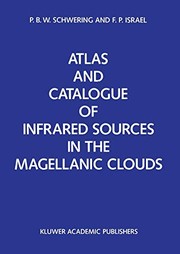 Front cover of Atlas and Catalogue of Infrared Sources in the Magellanic Clouds by P.B. Schwering