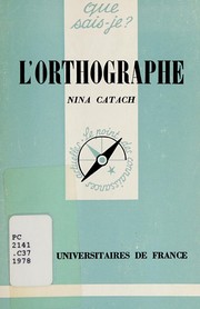 Cover of L' orthographe by Nina Catach