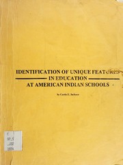 Front cover of Identification of unique features in education at American Indian schools by Curtis Emanuel Jackson