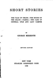 Front cover of Short stories: The tale of Chloe-The house on the beach-Farina-The case of General Ople and Lady Camper by George Meredith