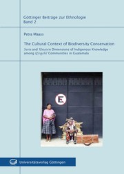 Front cover of The cultural context of biodiversity conservation by Petra Maass