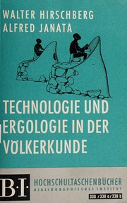 Front cover of Technologie und Ergologie in der Völkerkunde by Walter Hirschberg