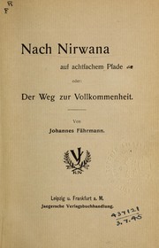 Cover of Nach Nirwana auf achtfachem Pfade oder by Johannes Fährmann